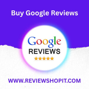 Buy Google Reviews
